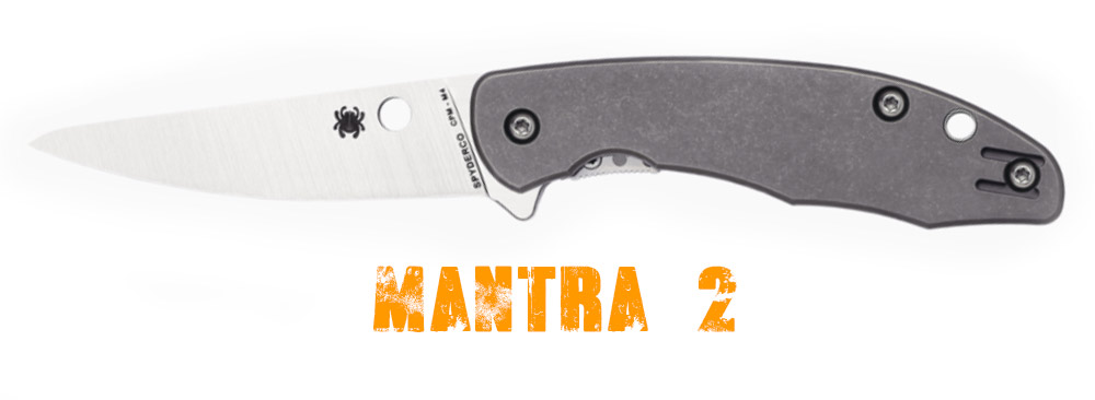 Spyderco Mantra 2