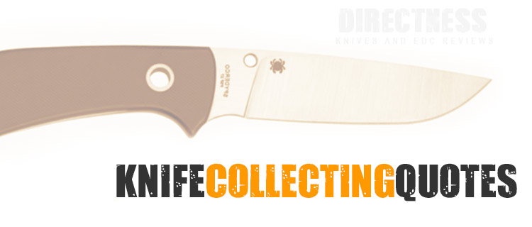 Knife Collection Quotes