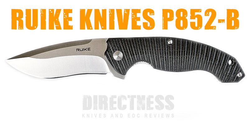 Ruike Knives Review P852